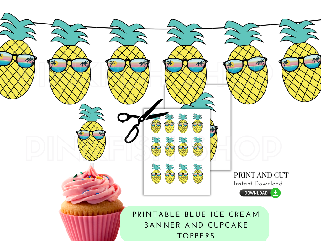 Party like a pineapple cupcake and banner printables