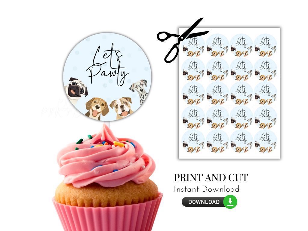 Printable let's pawty cupcake toppers with dogs on it