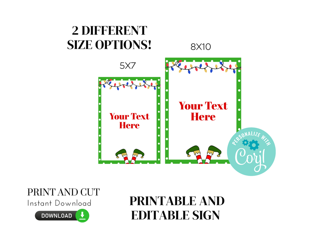 Elf Sign - Printable and Editable - 5x7 and 8x10