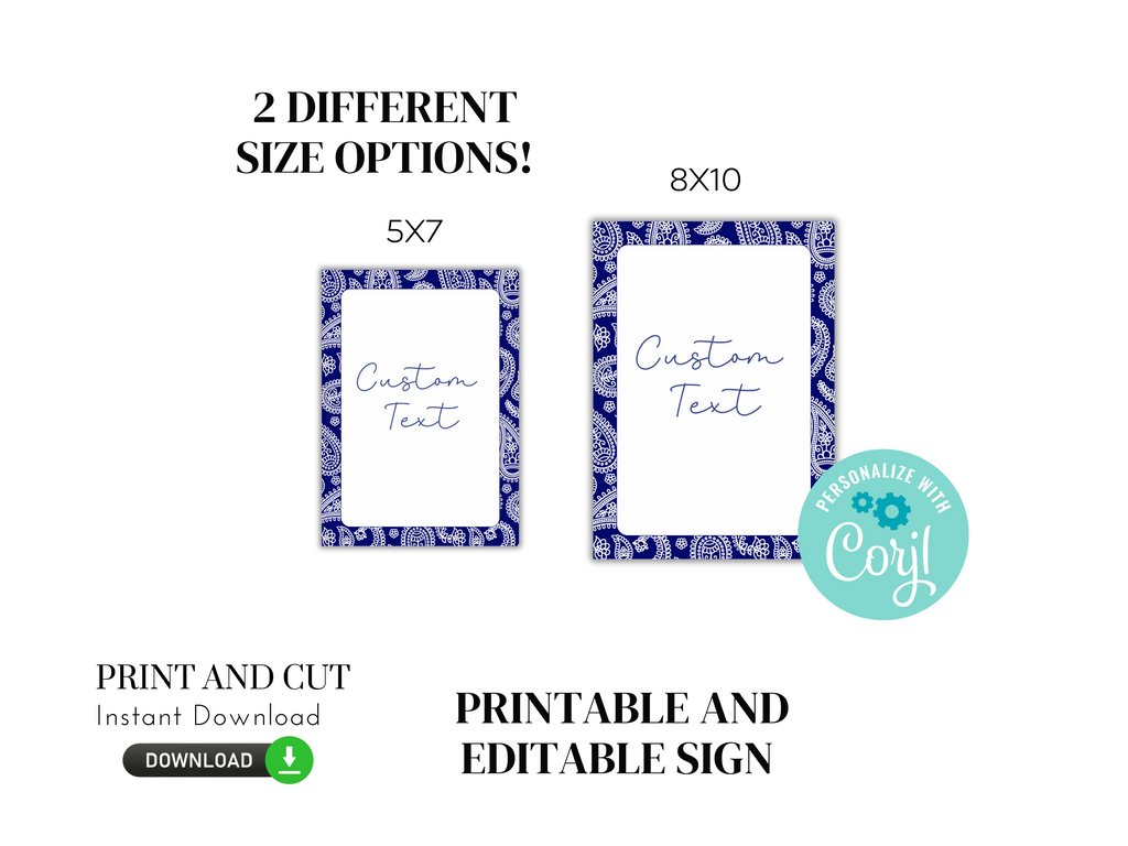 Printable and Editable Blue Bandana sign - 5x7 and 8x10