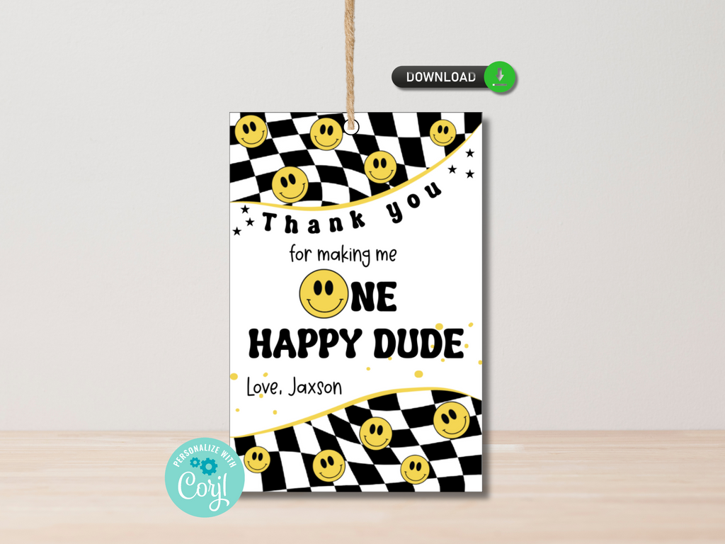 Printable and Editable One Happy Dude Tag