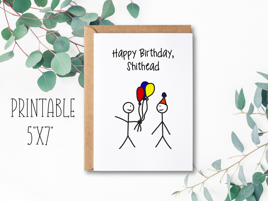 Funny printable birthday card for him or her