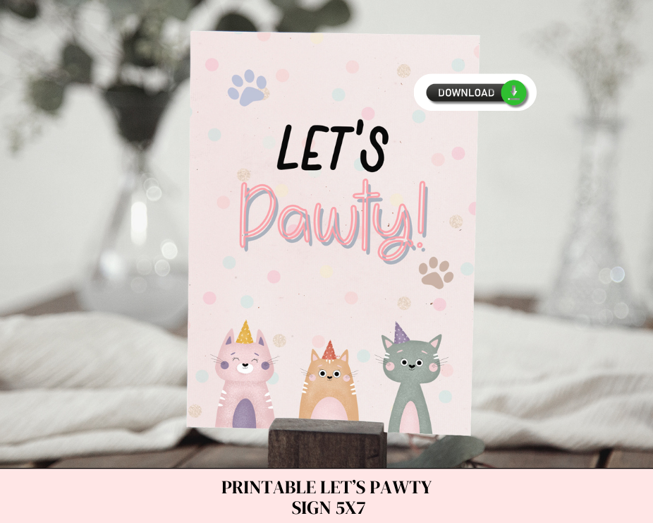 Printable let's pawty sign 5x7
