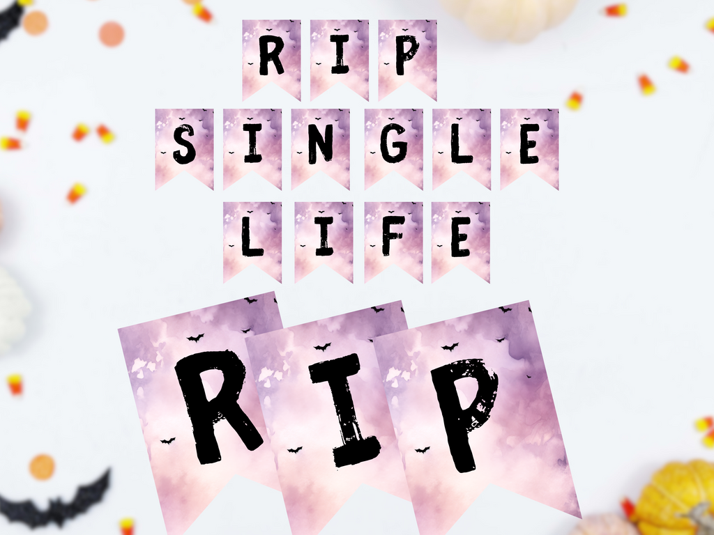RIP Single Life Banner (Printable)