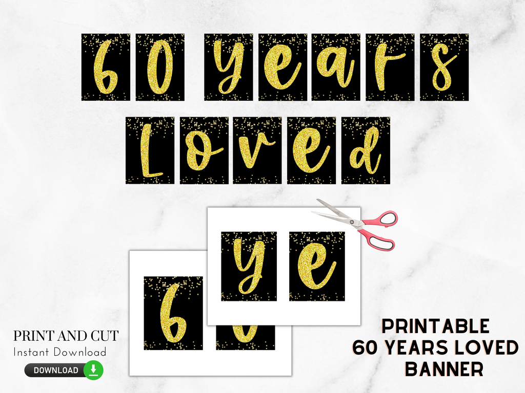 60 Years Loved Banner - Printable