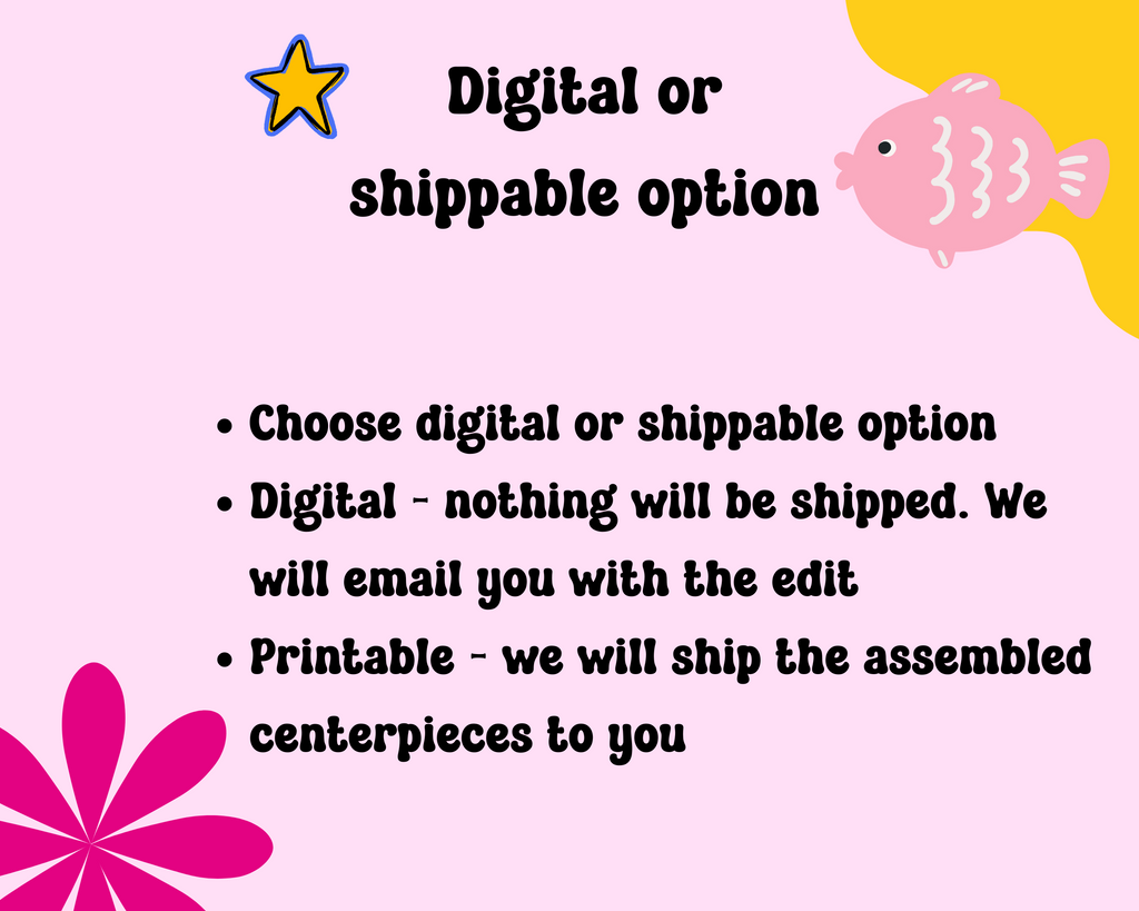 centerpieces available as digital or shipped to you 